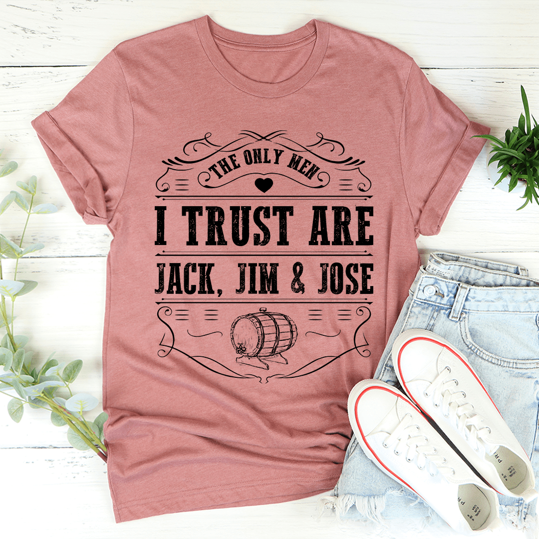 The Only Men I Trust Tee